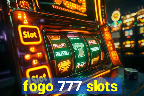 fogo 777 slots